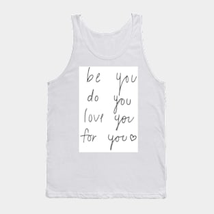 Be You Tank Top